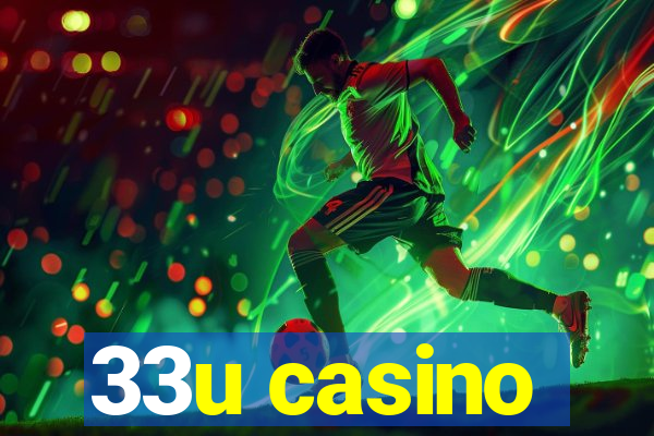 33u casino