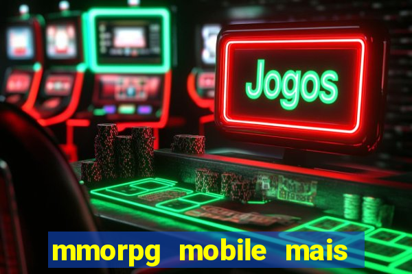 mmorpg mobile mais jogado 2024