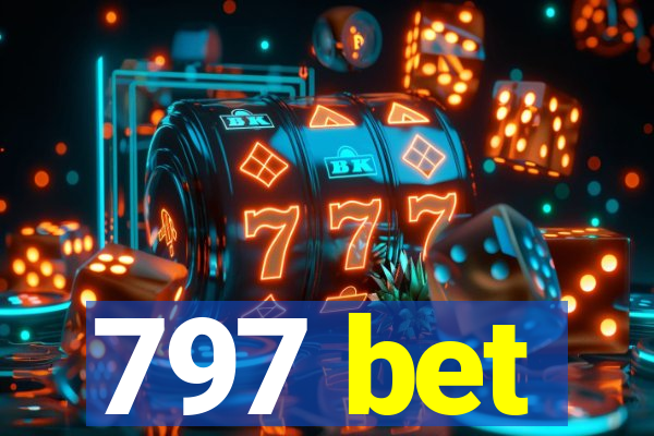 797 bet