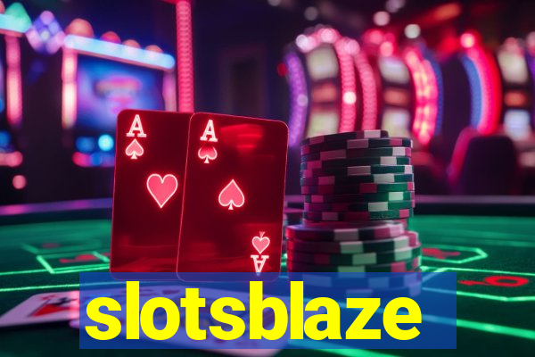 slotsblaze