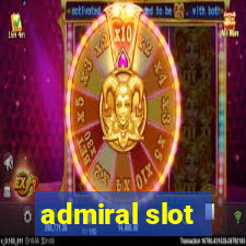 admiral slot