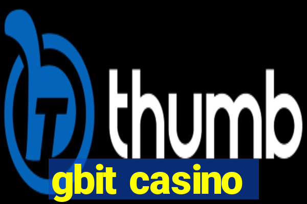 gbit casino