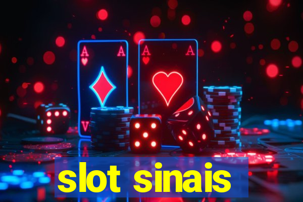 slot sinais