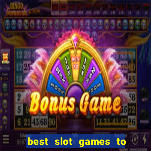 best slot games to win money