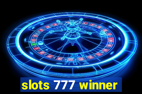 slots 777 winner