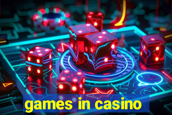 games in casino