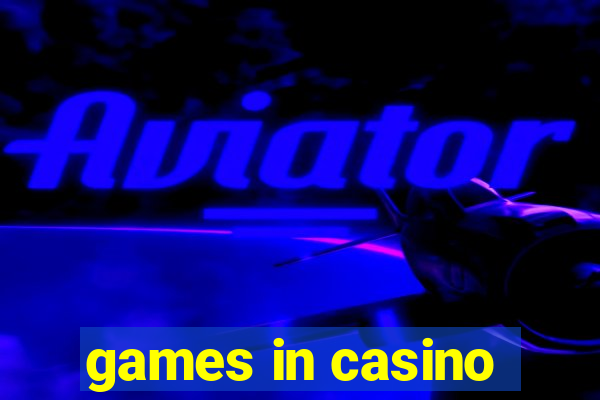 games in casino