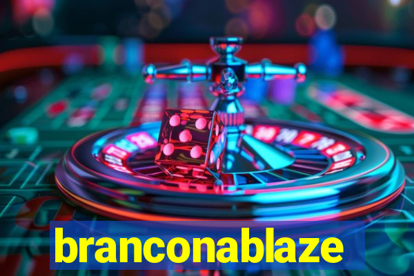 branconablaze