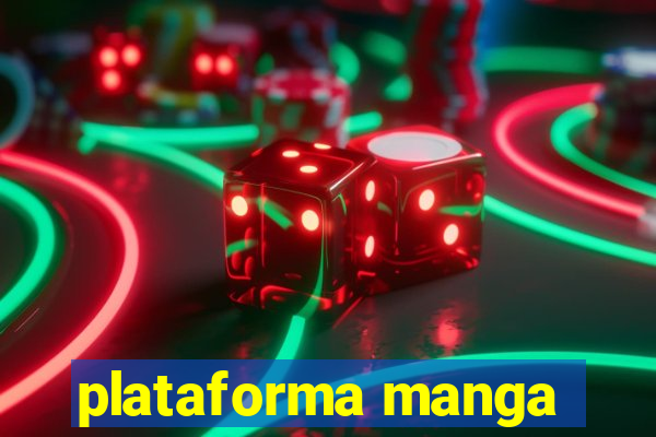 plataforma manga