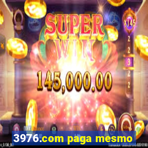 3976.com paga mesmo