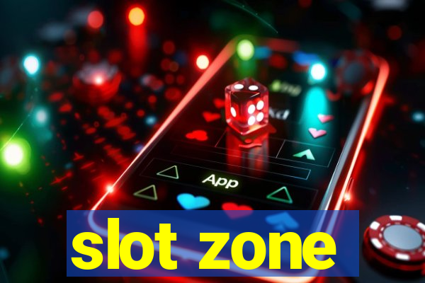 slot zone