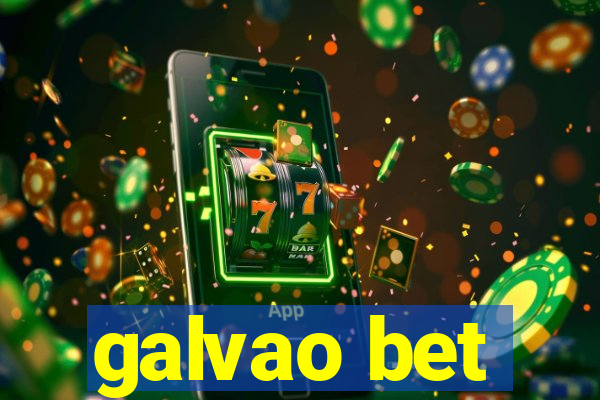 galvao bet