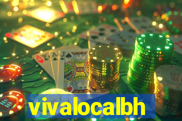 vivalocalbh