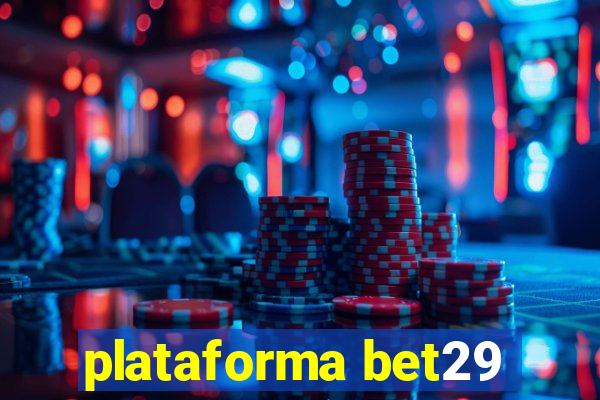 plataforma bet29