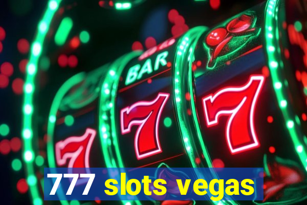 777 slots vegas