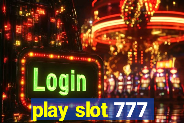 play slot 777