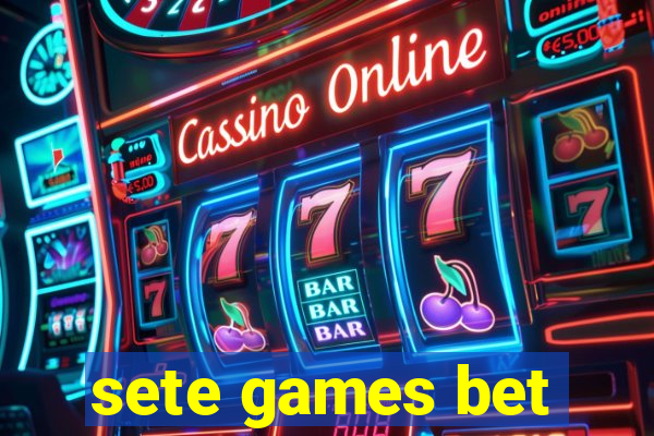 sete games bet