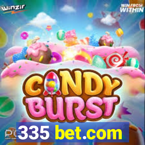 335 bet.com