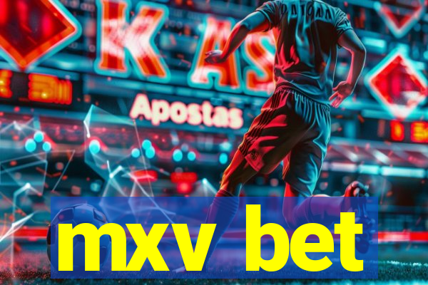 mxv bet