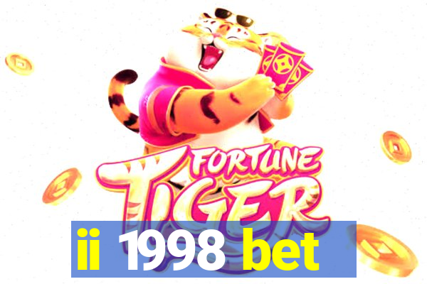 ii 1998 bet