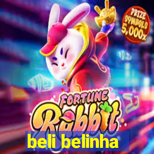 beli belinha