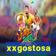 xxgostosa