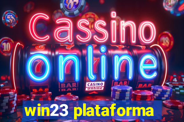 win23 plataforma