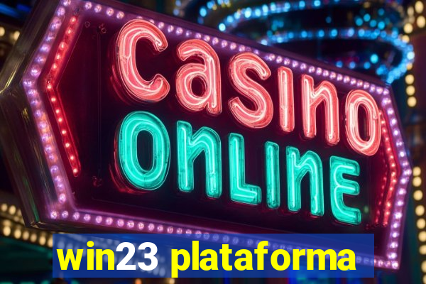 win23 plataforma