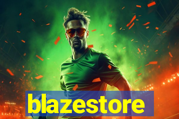 blazestore