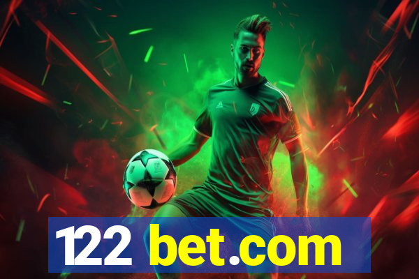 122 bet.com