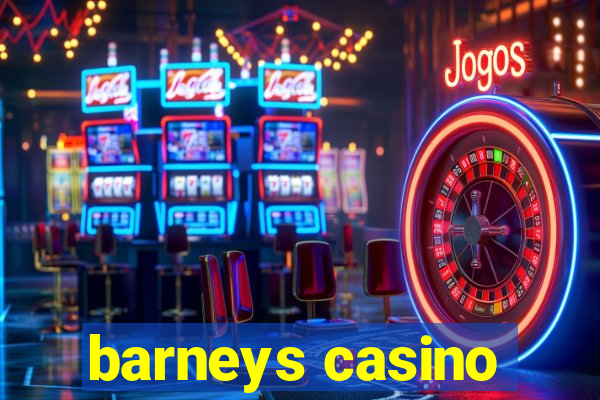 barneys casino