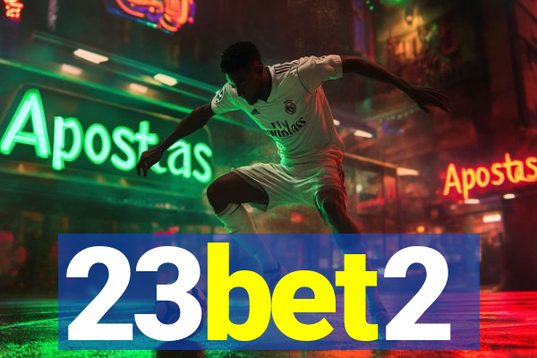 23bet2