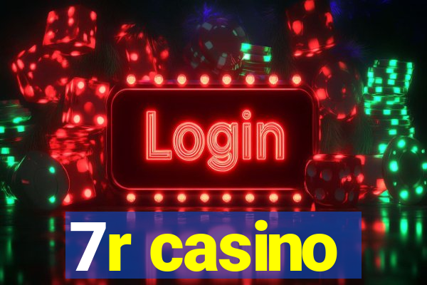 7r casino