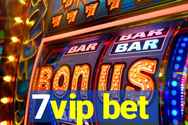 7vip bet