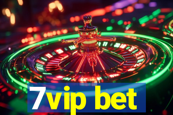 7vip bet