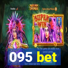 095 bet