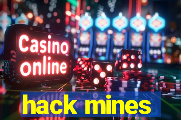 hack mines