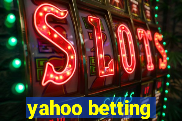 yahoo betting