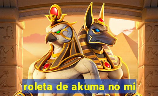 roleta de akuma no mi