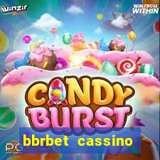 bbrbet cassino online jogos