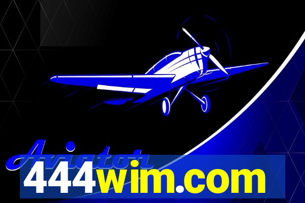 444wim.com