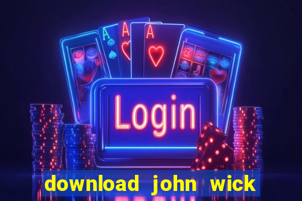 download john wick de volta ao jogo