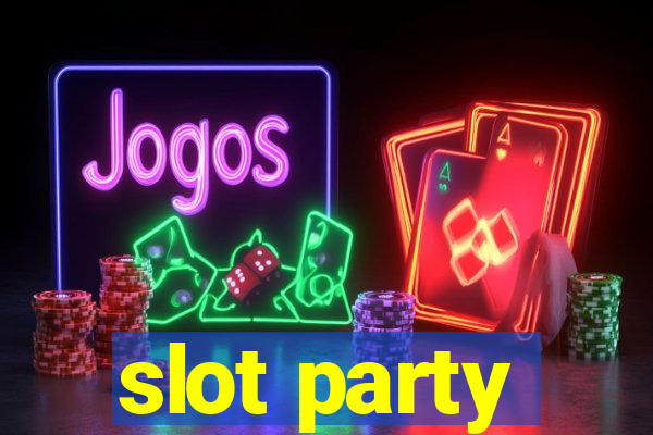 slot party