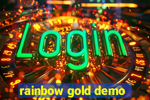 rainbow gold demo