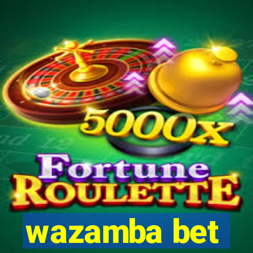 wazamba bet