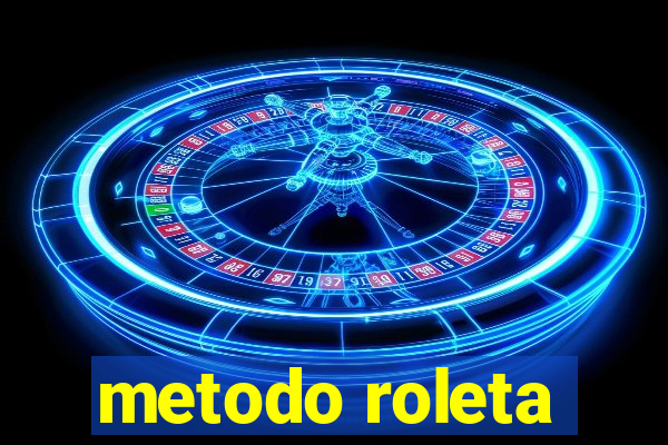 metodo roleta