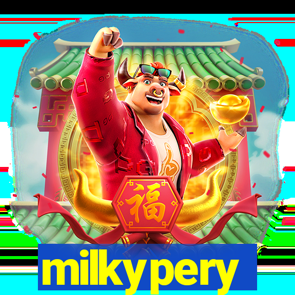 milkypery