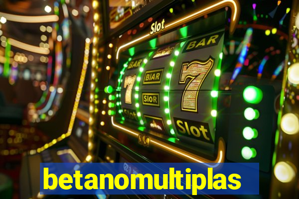 betanomultiplas