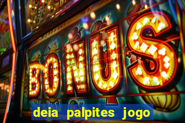 deia palpites jogo do bicho