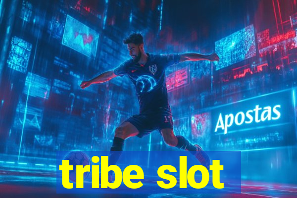 tribe slot